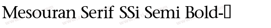 Mesouran Serif SSi Semi Bold字体转换